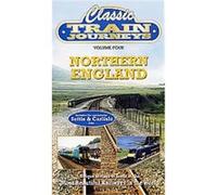 Classic Train Journeys - Vol. 4 - Northern England G