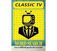 Classic TV Word Search Book: Word Searches With Easy to Read Print for Everyone About Classic, Modern, and Funny TV Shows [6x9 Inches, 110 pages, 500 ... Gift for Vacations, Holidays, and Free Times