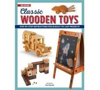 Classic Wooden Toys Edited by Jim Harrold (Auteur)