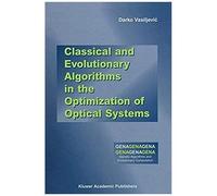 Classical And Evolutionary Algorithms In The Optimization Of Optical Systems