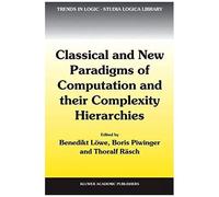 Classical And New Paradigms Of Computation And Their Complexity Hierarchies