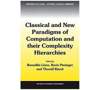 Classical And New Paradigms Of Computation And Their Complexity Hierarchies