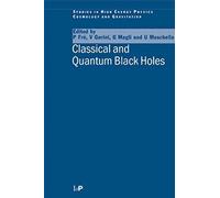 Classical And Quantum Black Holes