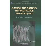 Classical And Quantum Electrodynamics And The B(3) Field