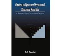 Classical And Quantum Mechanics Of Noncentral Potentials