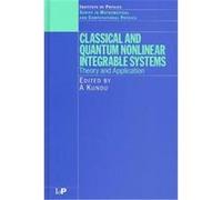 Classical and Quantum Nonlinear Integrable System, Series in Mathematical and Computational Physics