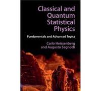 Classical And Quantum Statistical Physics