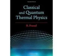 Classical and Quantum Thermal Physics - [Version Originale] Inconnu (Auteur)