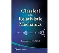 Classical and Relativistic Mechanics Paul Gluck (Auteur)