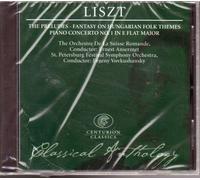 Classical Anthology: St Petersburg Festival Symphony Orchestra: He Preludes - Fantasy On Hungarian Folk Themes - Concerto Pou Piano N°1 In E Flat Major