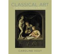 Classical Art by Caroline Vout Inconnu (Auteur)