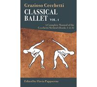 Classical Ballet: A Complete Manual of the Cecchetti Method (1)