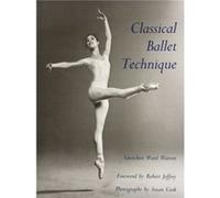 Classical Ballet Technique by Gretchen W. Warren Gretchen Ward Warren (Auteur)