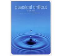 Classical Chillout For Solo Piano