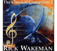 Wakeman, Rick - The Classical Connection