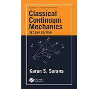 Classical Continuum Mechanics