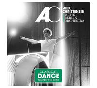 Alex Christensen & The Berlin Orchestra – Classical Dance - Simply The Best