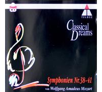 Classical Dreams / Mozart - Symphonien Nr. 38-41
