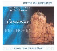 Classical Evolution - Piano Concertos No. 3 & No. 5 "Emperor"