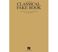 Hal Leonard Publishing Staff – Classical Fake Book – Plus de 850 thèmes et mélodies classiques