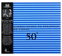 Classical Guide to Strategy Vol 3 / 50th Birthday Celebratio