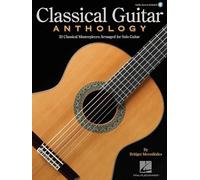 Hal Leonard Corp – Classical Guitar Anthology – Livre / Audio en ligne – Livre en VO