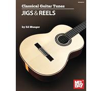 Classical Guitar Tunes - Jigs & Reels