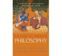Philosophie indienne classique – Une histoire de la philosophie sans lacunes