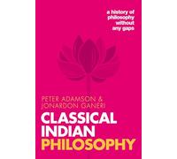 Philosophie indienne classique – Histoire de la philosophie sans lacunes (5)