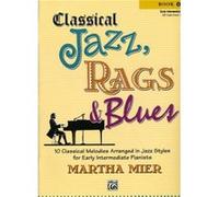 Classical Jazz Rags & Blues, Bk 1