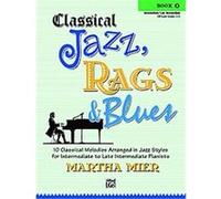 Martha mier: classical jazz, rags and blues - book 3 piano