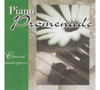 Classical Masterpieces - Classical Masterpieces: Piano Promenade