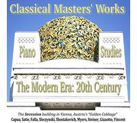 Classical Masters' Works, 20Th Century: Capua, Satie, Falla,Sleczynski, Shostakovich, Myers, Steiner, Giozotta, Vincent