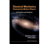 Classical Mechanics Illustrated By Mod..