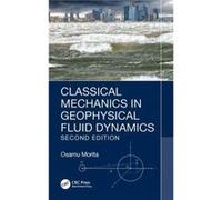 Classical Mechanics in Geophysical Fluid Dynamics by Morita & Osamu Fukuoka University & Japan Morita Osamu Fukuoka University Japan (Auteur)