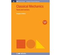 Classical Mechanics, Volume 1