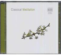 Classical Meditation : Journeys For The Mind, Body And Spirit