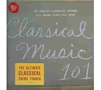 Classical Music 101 by Various Artists NEUF