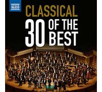 NAXOS – Classical Music 30 of The Best – CD