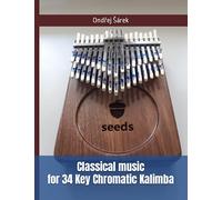 Classical music for 34 Key Chromatic Kalimba