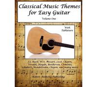 Classical Music Themes For Easy Guitar (Classical Music Themes For Guitar)