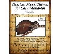 Classical Music Themes for Easy Mandolin Volume One