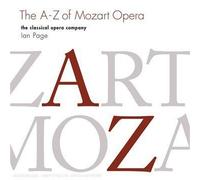Classical Opera Company (The) - A - Z Of Mozart Op
