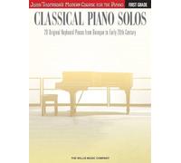 Classical Piano Solos, Grade 1: John Thompson's Modern Course Compiled and Edited by Philip Low, Sonya Schumann & Charmaine Siagian