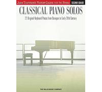 Classical Piano Solos, Second Grade: 22 Original Keyboard Pieces From Baroque to Early 20th Century