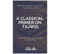 Classical Primer On Tajwid