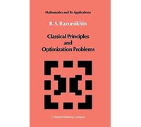 Classical Principles And Optimization Problems