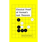Classical Proof of Fermat's Last Theorem