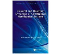 Classical & Quantum Dynamics Of... (V81)