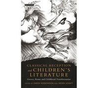 Classical Reception and Childrens Literature Inconnu (Auteur)